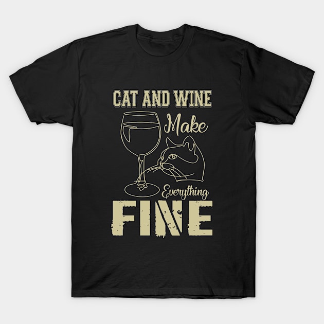 Cats And Wine Funny design, funny cat shirt, wine and cat lover shirt T-Shirt by YelionDesign